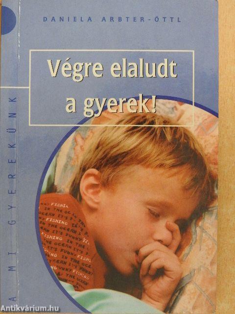 Végre elaludt a gyerek!