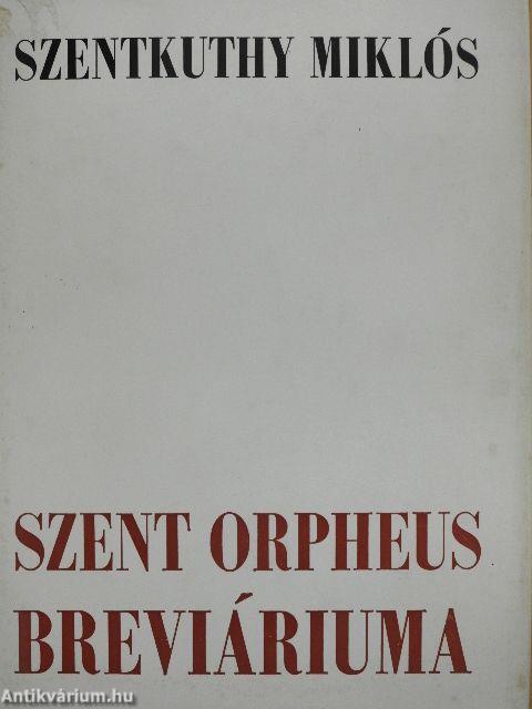 Szent Orpheus breviáriuma I.
