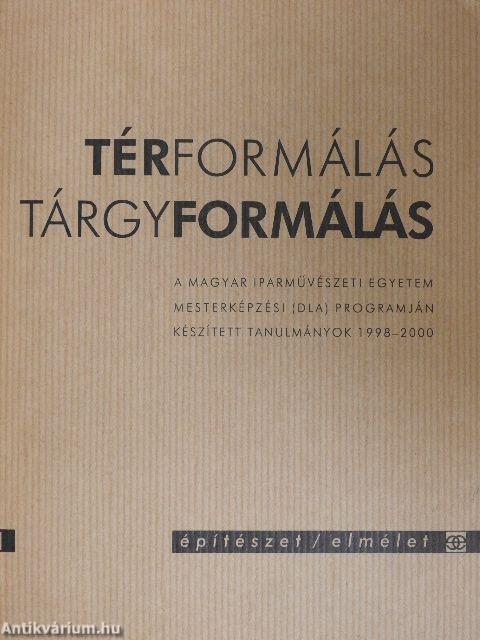 Térformálás, tárgyformálás