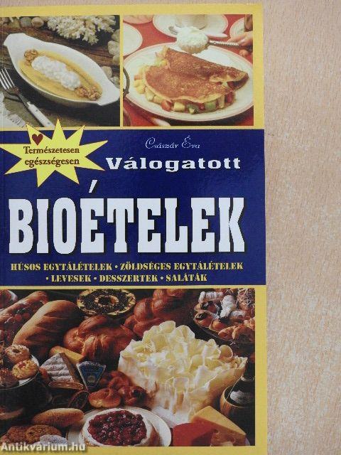 Válogatott bioételek