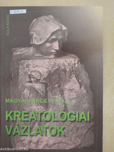 Kreatológiai vázlatok