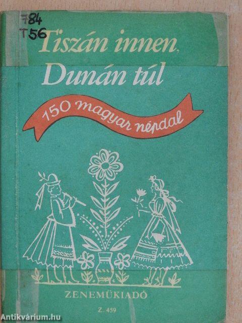 Tiszán innen, Dunán túl