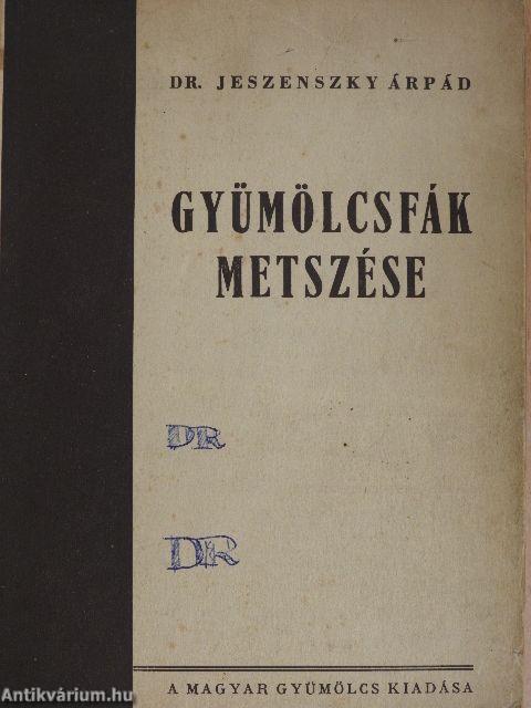 Gyümölcsfák metszése