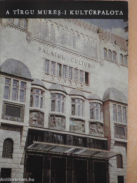 A Tirgu Mures-i Kultúrpalota
