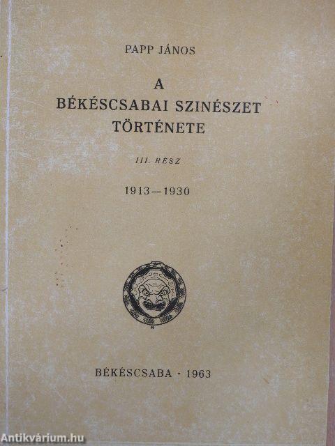 A békéscsabai színészet története III.