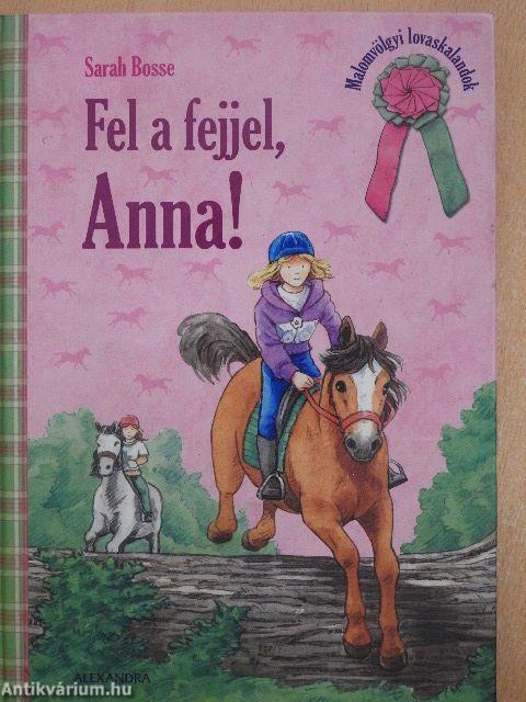 Fel a fejjel, Anna!