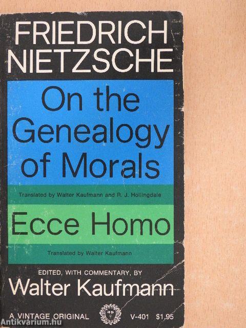 On the Genealogy of Morals/Ecce Homo