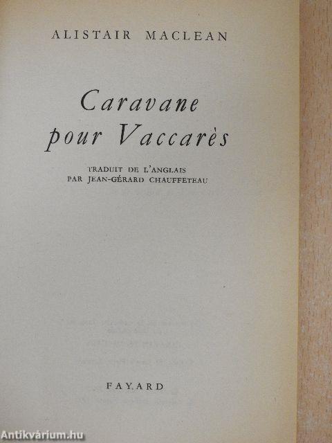 Caravane pour Vaccarés