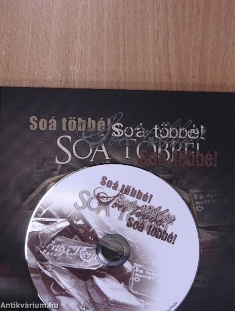 Soá többé! - CD-vel