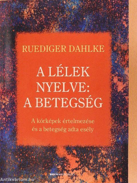 A lélek nyelve: a betegség