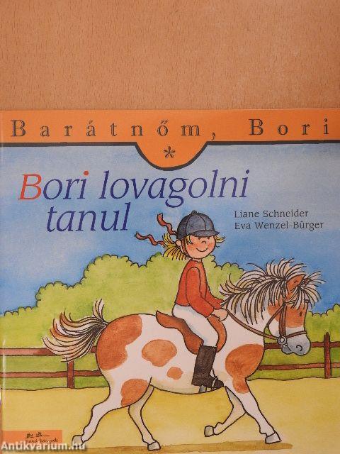 Bori lovagolni tanul