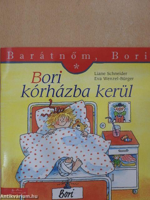 Bori kórházba kerül