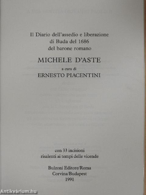 Il Diario dell'assedio e liberazione di Buda del 1686 del barone romano Michele d'Aste