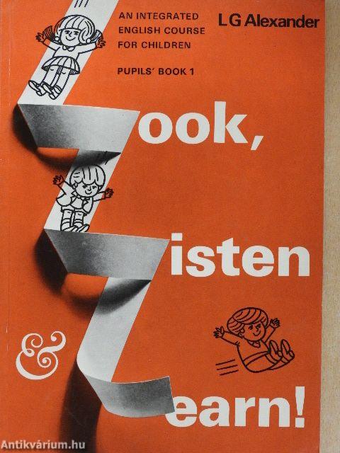 Look, Listen, and Learn! 1. - Pupils' Book