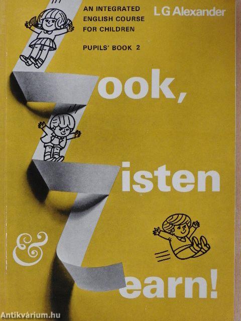 Look, Listen, and Learn! 2. - Pupils' Book