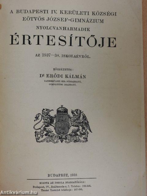 A Budapesti IV. kerületi községi Eötvös József-Gimnázium nyolcvanharmadik értesítője az 1937-38. iskolaévről