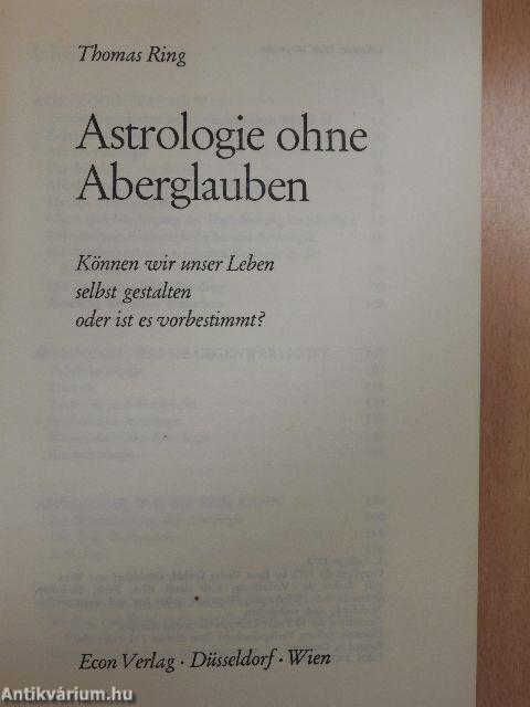 Astrologie ohne Aberglauben