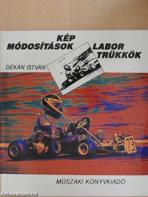 Képmódosítások, labortrükkök