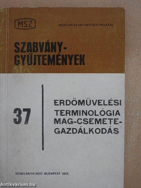 Erdőművelési terminológia mag-csemete-gazdálkodás