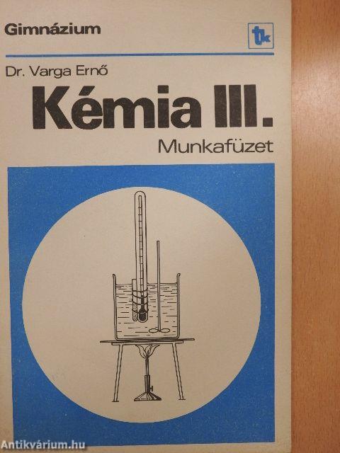 Kémia III. munkafüzet
