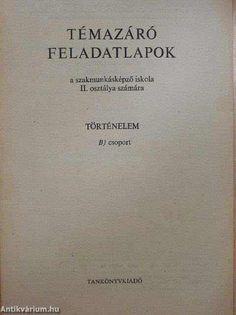 Témazáró feladatlapok - Történelem