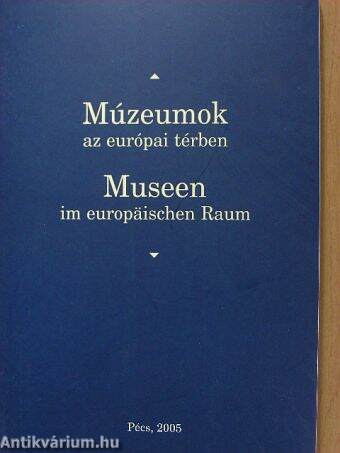 Múzeumok az európai térben
