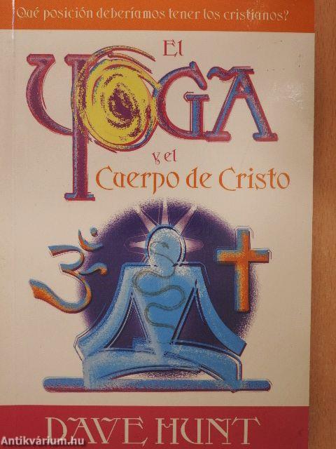 El Yoga y el Cuerpo de Cristo