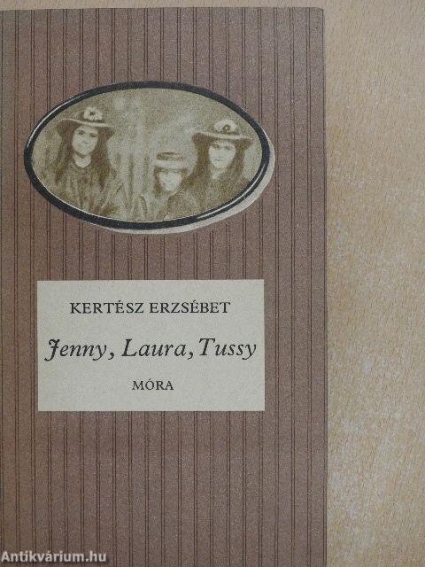 Jenny, Laura, Tussy