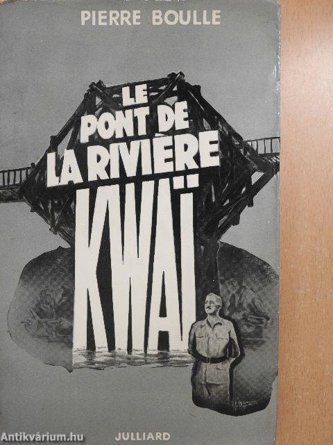 Le pont de la riviere Kwai