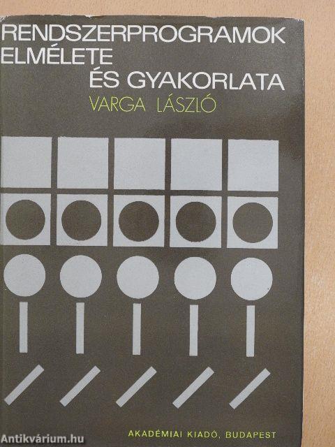 Rendszerprogramok elmélete és gyakorlata