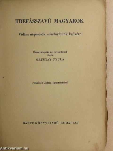 Tréfásszavú magyarok (rossz állapotú)