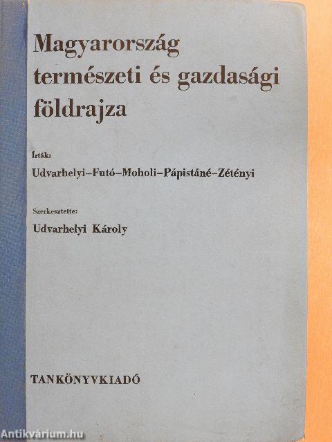 Magyarország természeti és gazdasági földrajza