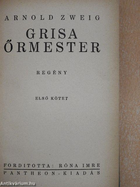 Grisa őrmester I-II.