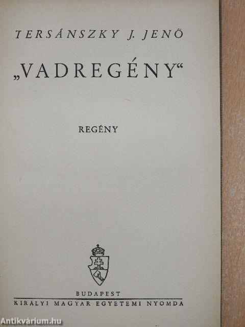 "Vadregény"