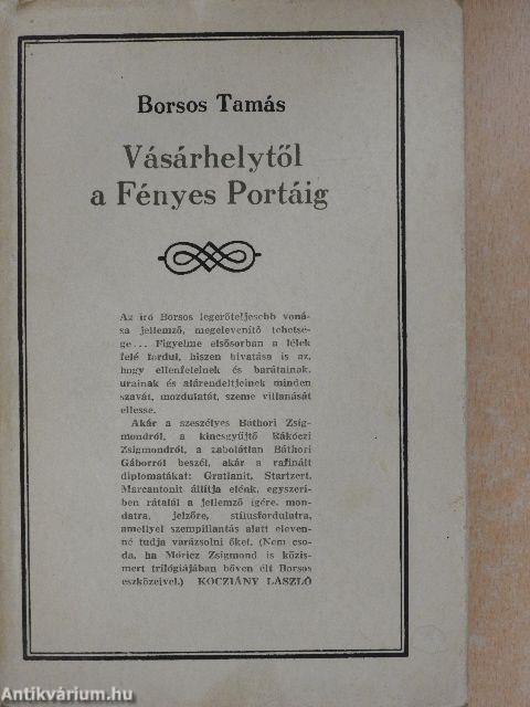 Vásárhelytől a Fényes Portáig