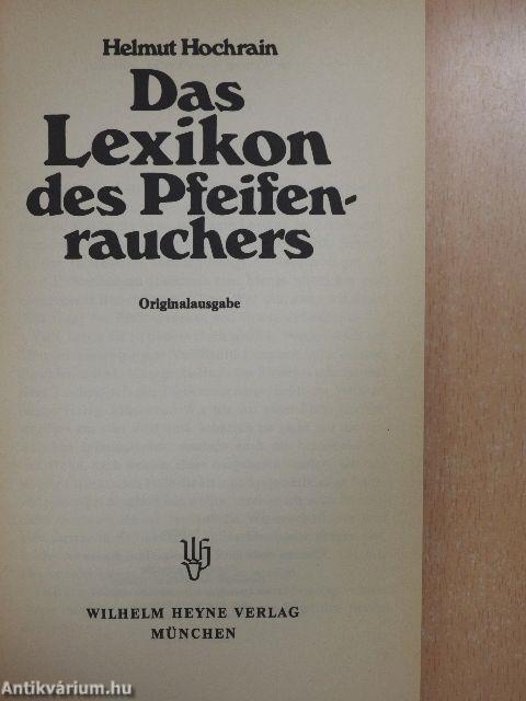 Das Lexikon des Pfeifenrauchers