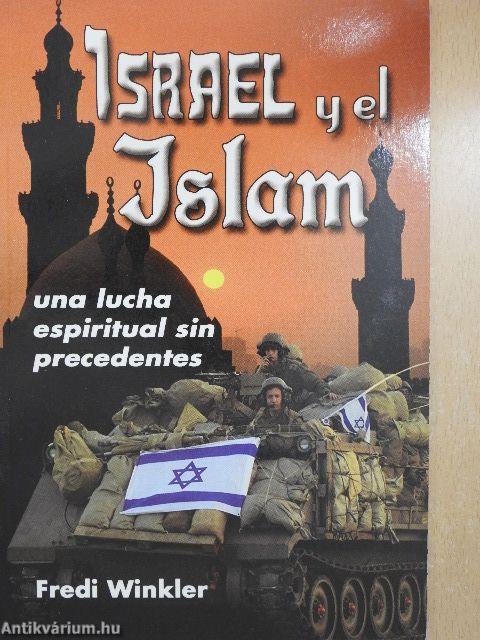 Israel y el Islam una lucha