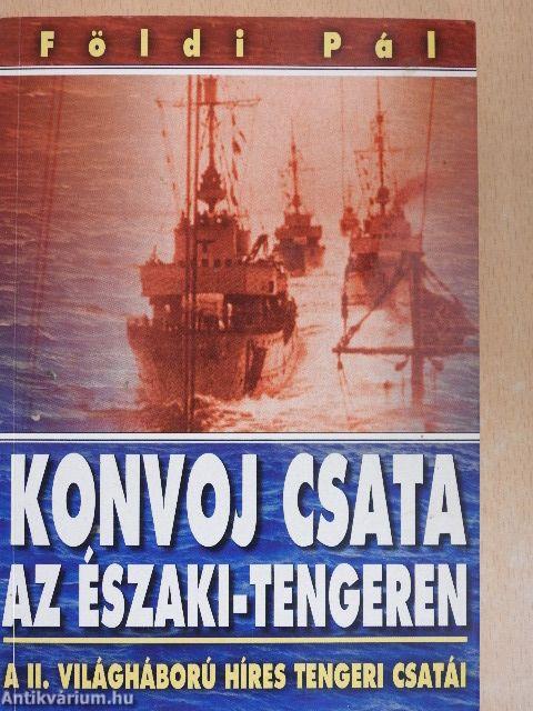 Harc a Maláj-tengeren/Konvoj csata az Északi-tengeren