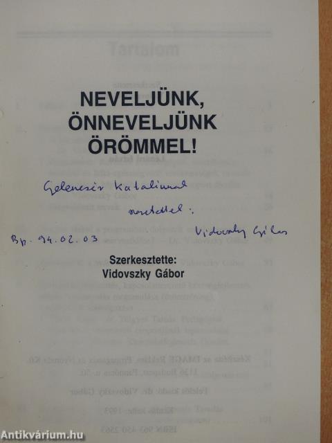 Neveljünk, önneveljünk örömmel! (dedikált példány)