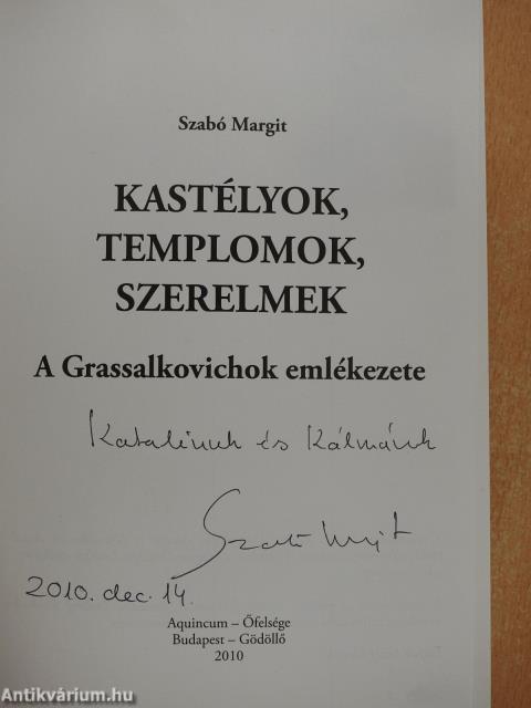 Kastélyok, templomok, szerelmek (dedikált példány)