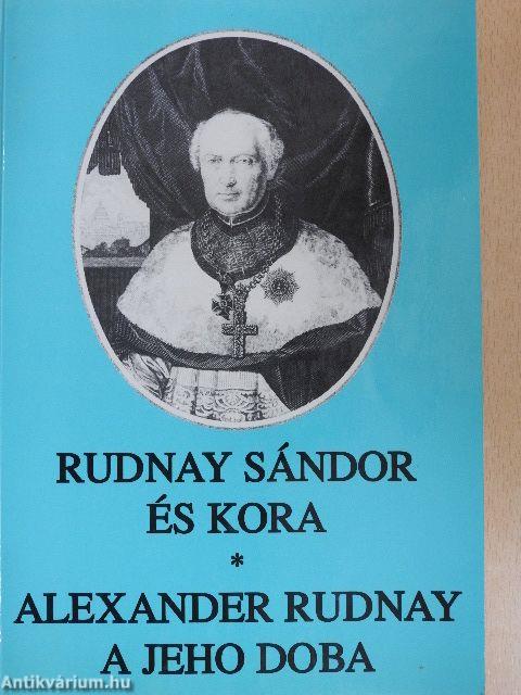 Rudnay Sándor és kora