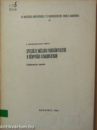 Speciális műszaki kiadványfajták a könyvtári gyakorlatban