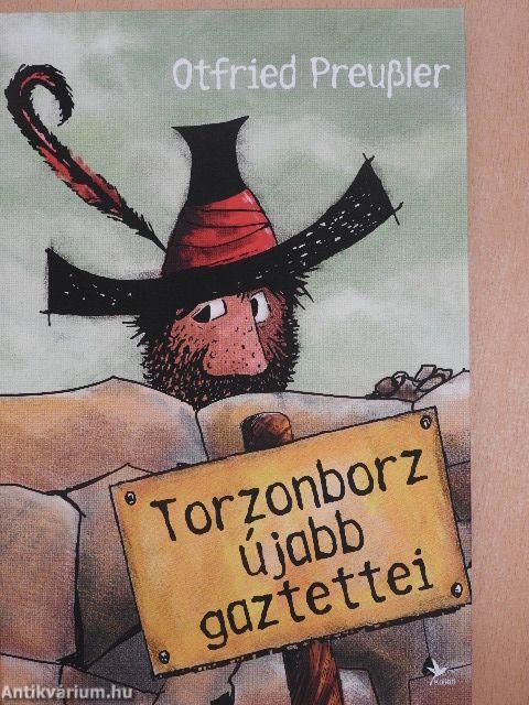 Torzonborz újabb gaztettei