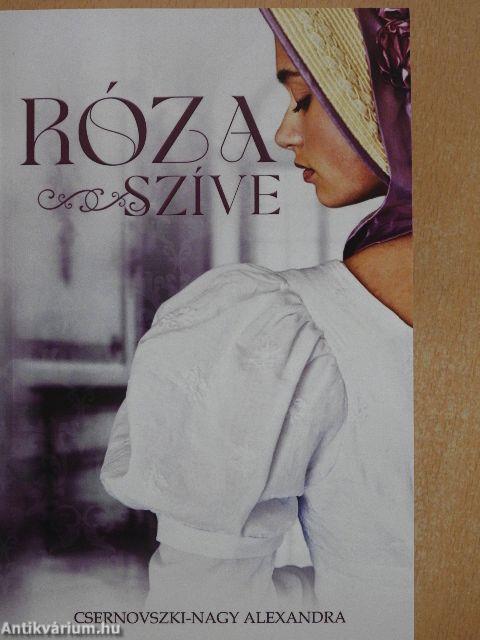 Róza szíve