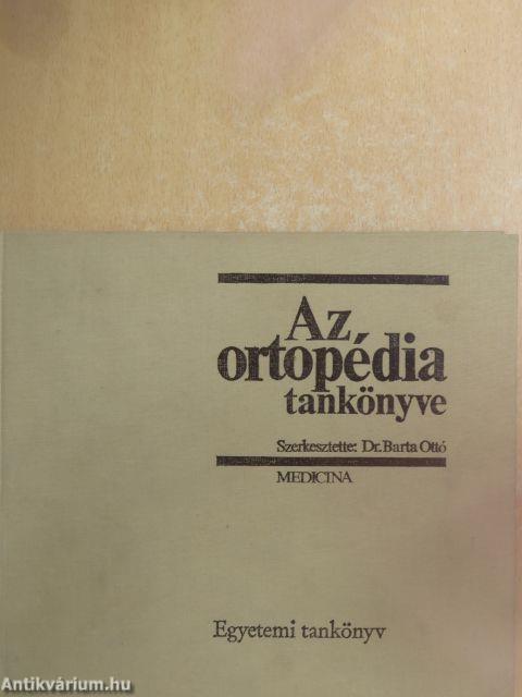 Az ortopédia tankönyve