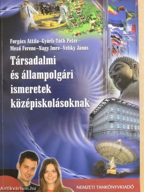 Társadalmi és állampolgári ismeretek középiskolásoknak