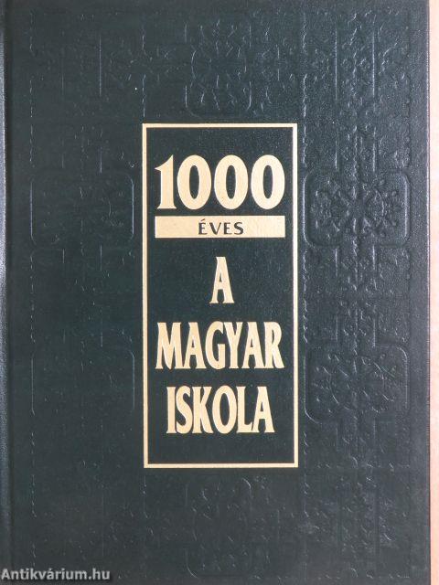 1000 éves a magyar iskola