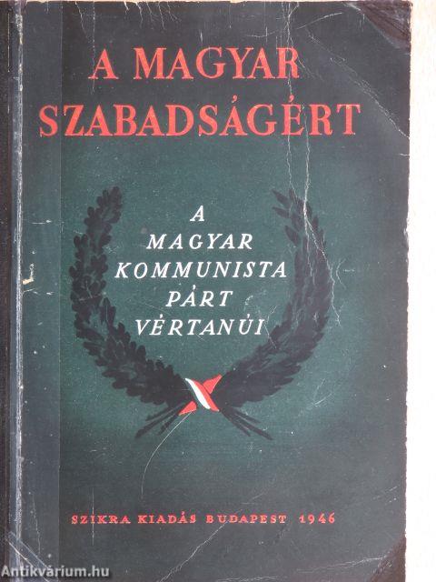 A magyar szabadságért