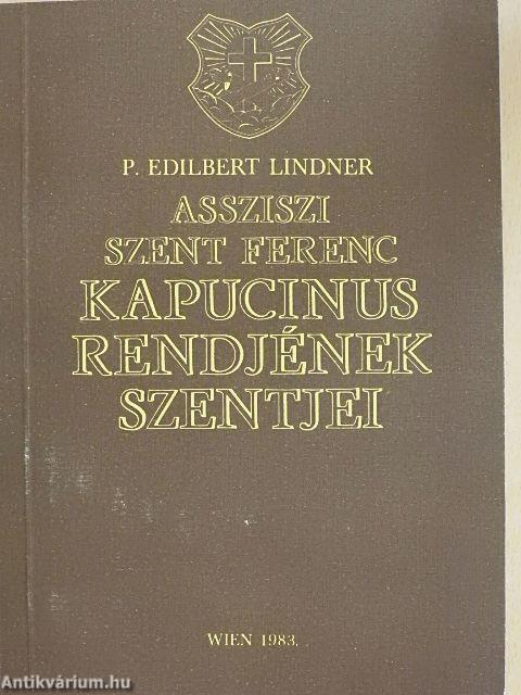 Assziszi Szent Ferenc kapucinus rendjének szentjei