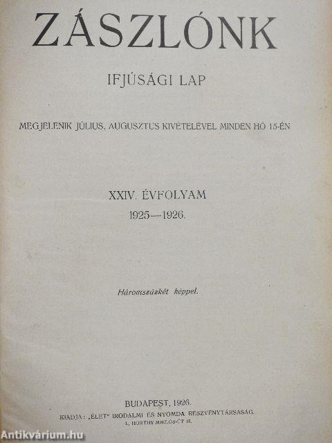 Zászlónk 1925.-1926. (nem teljes évfolyam) (rossz állapotú)